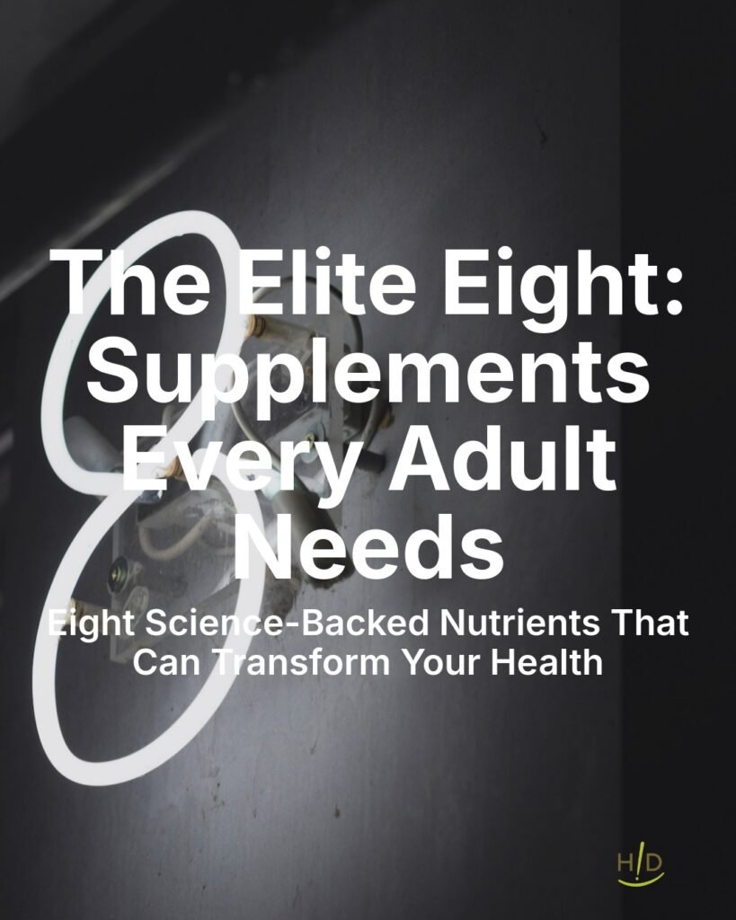 The_Elite_Eight_Supplements_Every_Adult_Needs